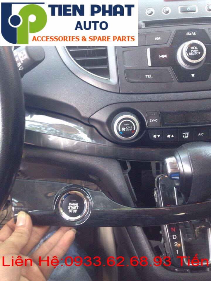 Độ Nút Engine Start Stop/Smart Key Chuyên Nghiệp Cho Honda Crv Tại Tp.Hcm Độ Nút Engine Start Stop/Smart Key Chuyên Nghiệp Cho Honda Crv Tại Tp.Hcm